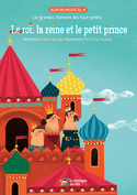 Roi, la reine et le petit prince (Le)